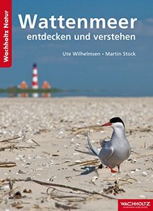 Wattenmeer entdecken und verstehen