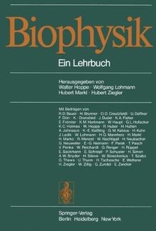Biophysik: Ein Lehrbuch