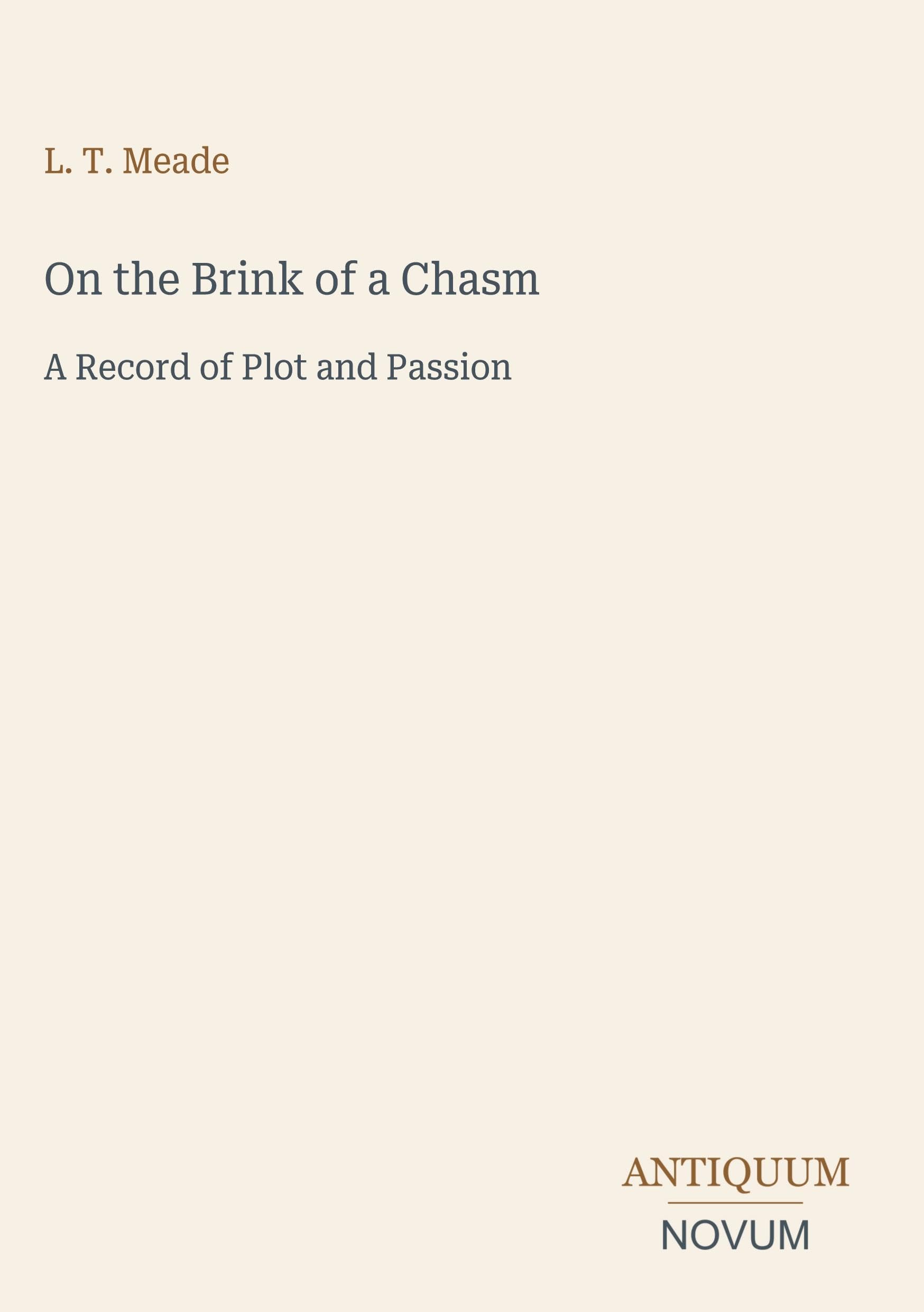 On the Brink of a Chasm