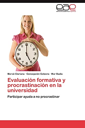 Evaluación formativa y procrastinación en la universidad: Participar ayuda a no procrastinar