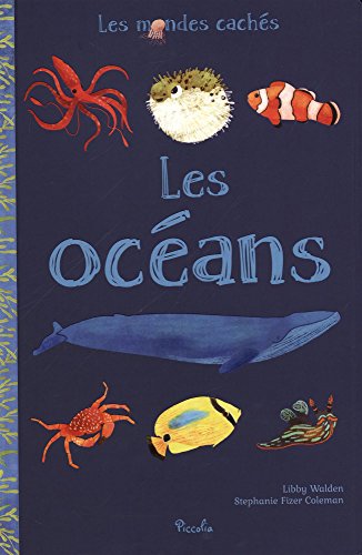 Les Océans (les Mondes Caches/la Nature)