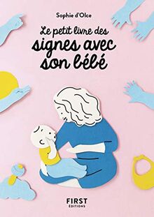 Petit Livre de - Signer avec son bébé von OLCE, Sophie d' | Buch | Zustand gut
