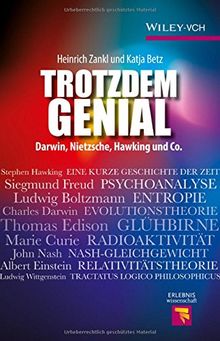 Trotzdem genial: Darwin, Nietzsche, Hawking und Co. (Erlebnis Wissenschaft)