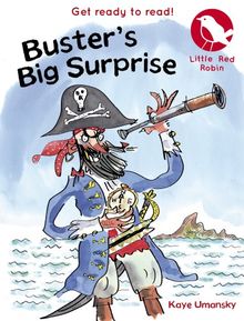 Buster's Big Surprise (Little Red Robin, Band 1)