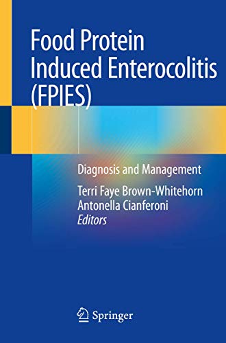 Food Protein Induced Enterocolitis (FPIES): Diagnosis and Management