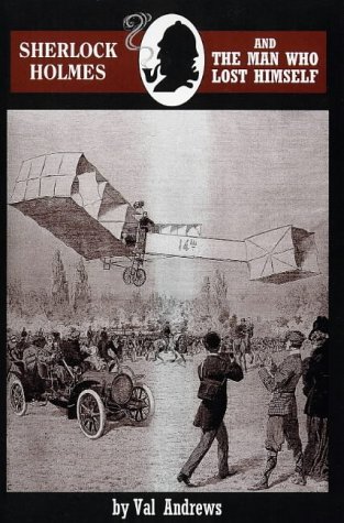 Sherlock Holmes and the Man Who Lost Himself (Adventures of Sherlock Holmes)