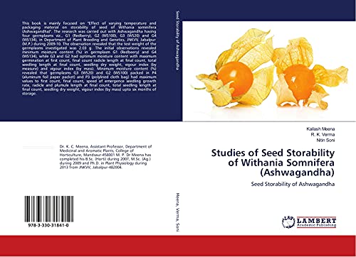 Studies of Seed Storability of Withania Somnifera (Ashwagandha): Seed Storability of Ashwagandha