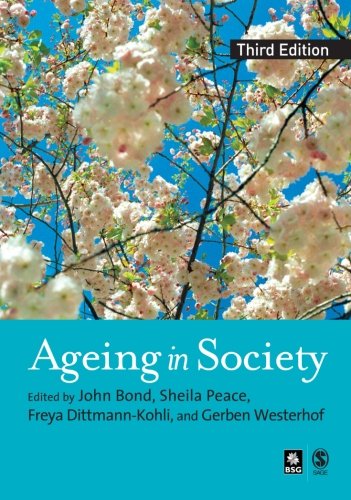 Ageing in Society: European Perspectives on Gerontology