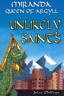Miranda, Queen of Argyll: Unlikely Saints