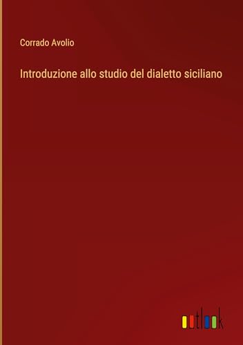 Introduzione allo studio del dialetto siciliano