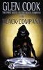 The Black Company: The First Novel of 'The Chronicles of the Black Company' (Chronicle of the Black Company)