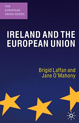 Ireland and the European Union (The European Union Series)
