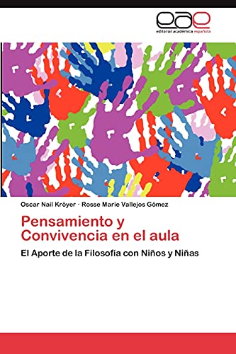 Pensamiento y Convivencia en el aula: El Aporte de la Filosofía con Niños y Niñas