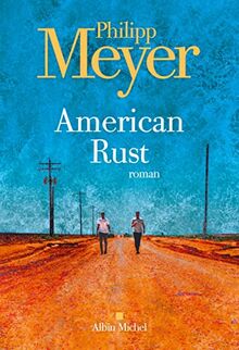 American rust von Meyer, Philipp  | Buch | Zustand gut