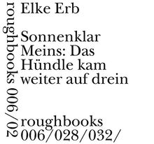 Sonnenklar Meins: Das Hündle kam weiter auf drein (roughbooks)