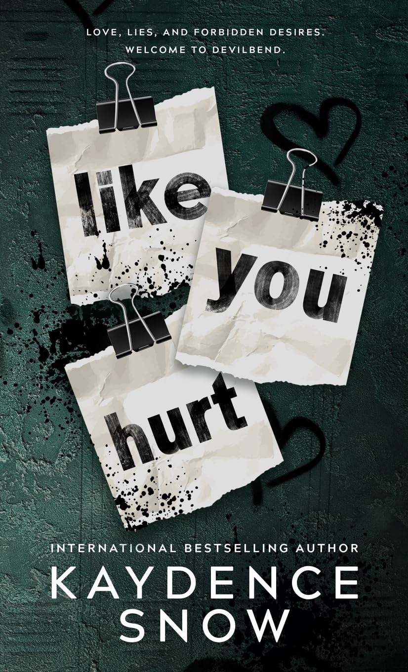 Like You Hurt: An Enemies to Lovers Romance (Devilbend Dynasty, Band 2)