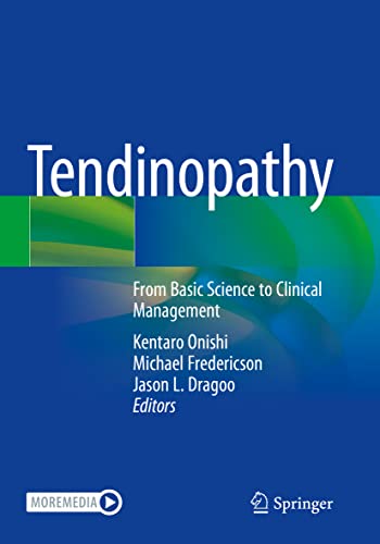 Tendinopathy: From Basic Science to Clinical Management
