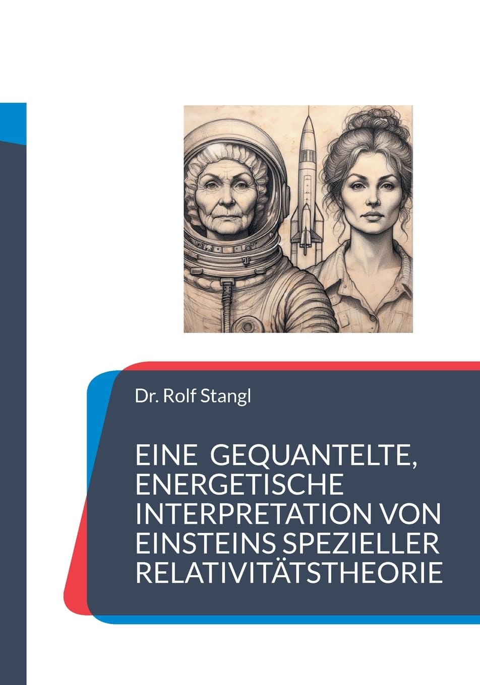 Eine gequantelte, energetische Interpretation von Einsteins spezieller Relativitätstheorie: Die Rückkehr des Yeti Ritters