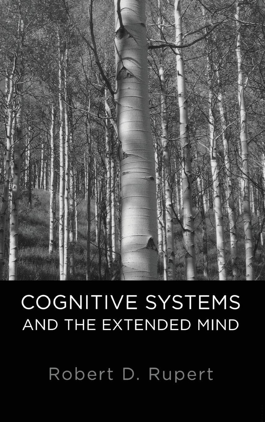 Cognitive Systems and the Extended Mind (Philosophy of Mind)