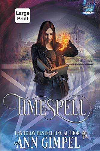 Timespell: Highland Time Travel Paranormal Romance (Elemental Witch, Band 1)