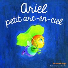 Ariel petit arc-en-ciel