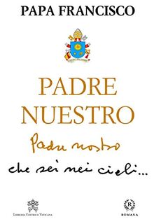 Padre nuestro : comentario a la oración que Jesús enseñó a sus discípulos (Saga Edilean)