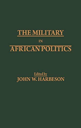 The Military in African Politics (Sais Studies on Africa)