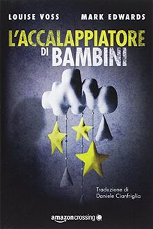 L'Accalappiatore di bambini (Detective Lennon, 1)