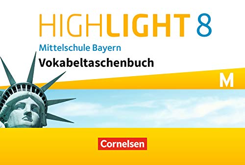 Highlight - Mittelschule Bayern: 8. Jahrgangsstufe - Vokabeltaschenbuch: Für M-Klassen
