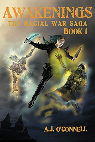 Awakenings: The Racial War Saga: Book 1