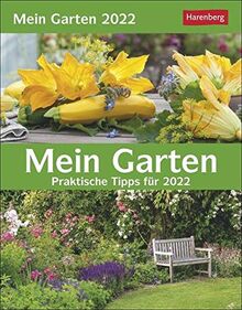 Mein Garten Wissenskalender 2022 - Tagesabreißkalender zum Aufstellen oder Aufhängen - Tischkalender mit praktischen Tipps - 12,5 x 16 cm: Praktische Tipps für 2022