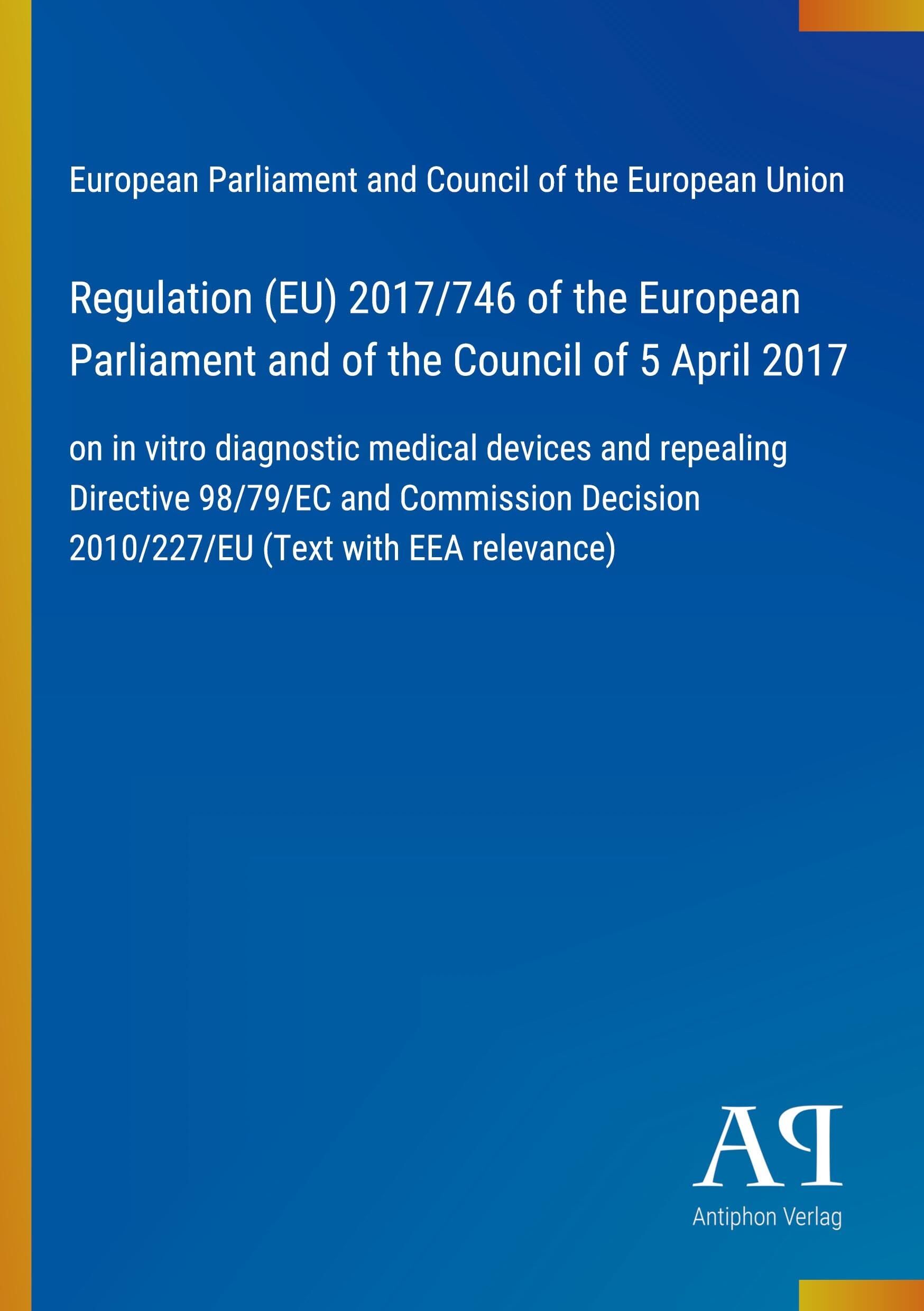 Regulation (EU) 2017/746 of the European Parliament and of the Council of 5 April 2017