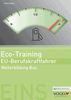 Eco-Training EU-Berufskraftfahrer: Weiterbildung Bus Arbeits- und Lehrbuch