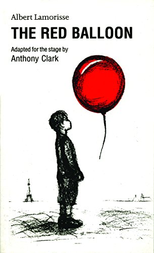 Albert Lamorisse The Red Balloon (Oberon Book)