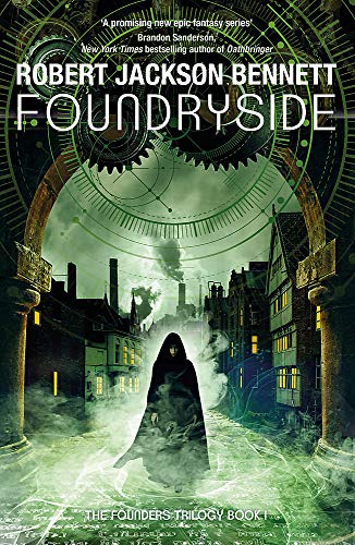 Bennett, Robert Jackson Foundryside (The Founders)