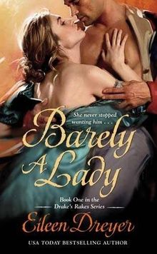 Barely a Lady (Drake's Rakes, Band 1)