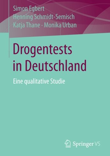 Drogentests in Deutschland: Eine qualitative Studie