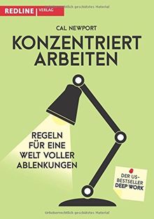 Konzentriert arbeiten: Regeln für eine Welt voller Ablenkungen