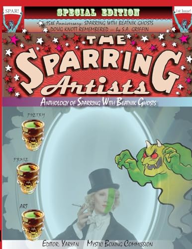 The Sparring Artists: Anthology of Sparring With Beatnik Ghosts