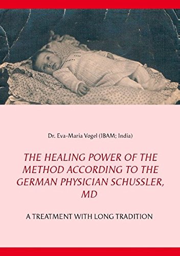 The Healing Power of the Method According to the German Physician Schüssler, MD: A Treatment with Long Tradition