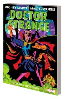 Mighty Marvel Masterworks: Doctor Strange Vol. 1: The World Beyond (Mighty Marvel Masterworks: Doctor Strange, 1)