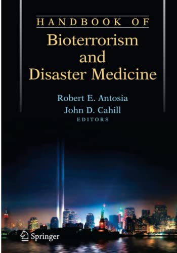 Handbook of Bioterrorism and Disaster Medicine