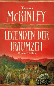 Legenden der Traumzeit: Roman