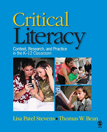 Critical Literacy: Context, Research, and Practice in the K-12 Classroom