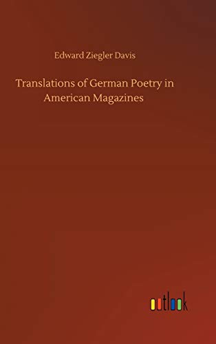 Translations of German Poetry in American Magazines