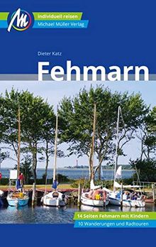 Fehmarn Reiseführer Michael Müller Verlag: Individuell reisen mit vielen praktischen Tipps.