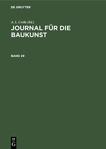 Journal für die Baukunst. Band 29
