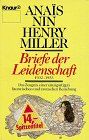 Briefe der Leidenschaft - 1932-1953 - Das Zeugnis einer einzigartigen literarischen und erotischen Beziehung