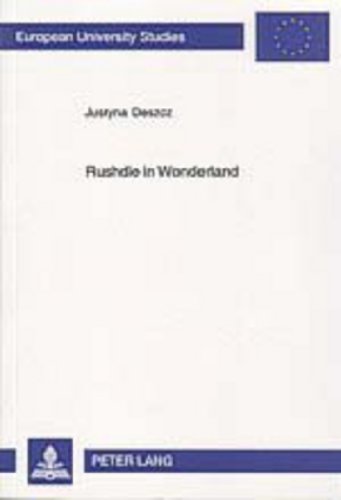 Rushdie in Wonderland: Fairytaleness in Salman Rushdie's Fiction (Europäische Hochschulschriften - Reihe XIV)