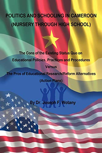 Politics and Schooling in Cameroon: Nursey Through High School